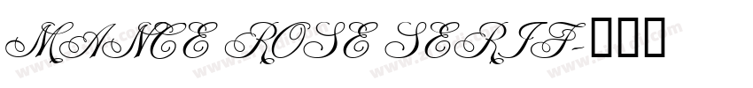 MANCE ROSE SERIF字体转换